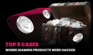 Top 5 Cases When an iGaming Product Was Hacked
